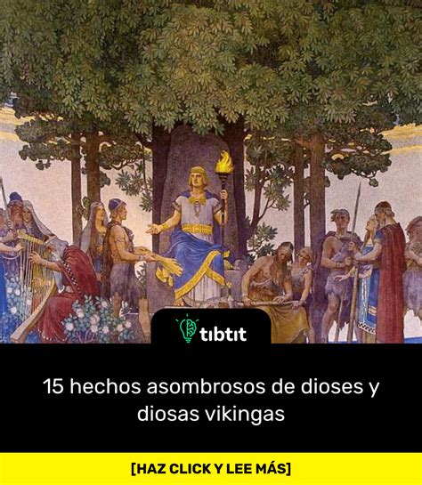 Sabías que 15 hechos asombrosos de dioses y diosas vikingas