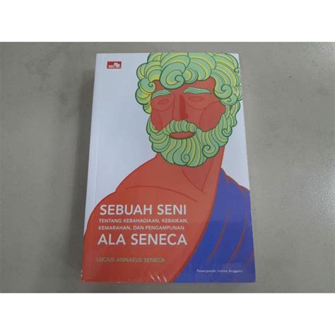 Jual Buku Sebuah Seni Tentang Kebahagiaan Kebaikan Kemarahan Dan