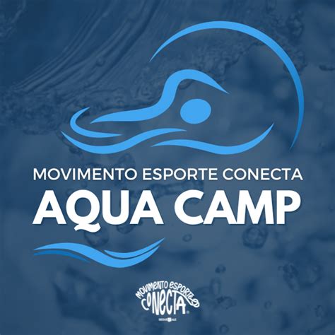 MOVIMENTO ESPORTE CONECTA AQUACAMP Alessandra Dias Hotmart