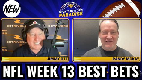 Nfl Week 13 Best Bets With Randy Mckay Youtube