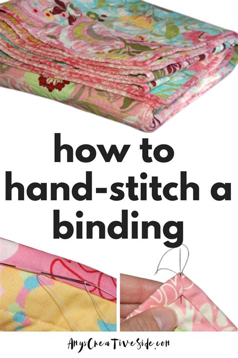 Basics Tutorial Hand Stitching A Binding Amys Creative Side Hand