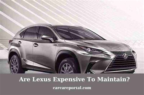 Are Lexus Expensive To Maintain Tips New