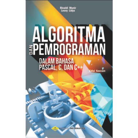 Jual Algoritma Pemrograman Dalam Bahasa Pascal C C Edisi Keenam