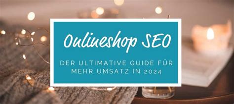 SEO für Onlineshops Mehr Traffic und Umsatz