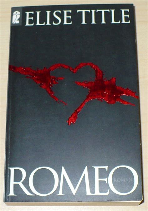 Elise Title Romeo Thriller Taschenbuch 1999 Ebay