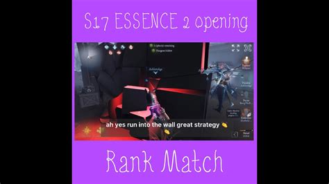 Rank Match Gameplay And S17 Essence 2 Opening Idv Gameplay Youtube