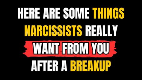 Here Are Some Things Narcissists Really Want From You After A Breakup