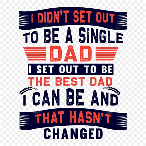 Dad T Shirt Vector Png Images Best Dad T Shirt Design Happy Fathers