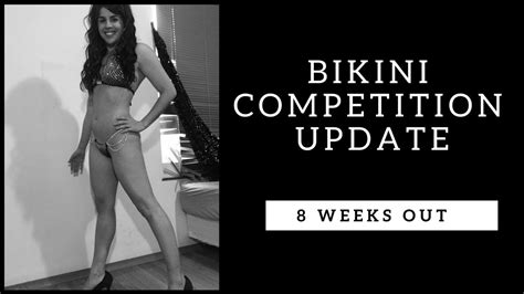 Weeks Out Bikini Prep And Physique Update Life Update Youtube