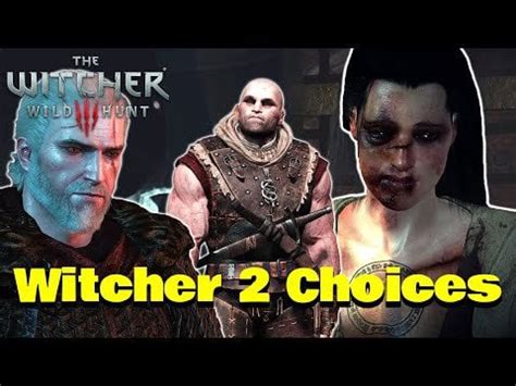 Those who don't know this is how Witcher 2 choices affects Witcher 3 : r/Witcher3