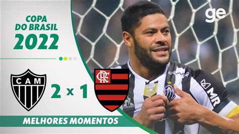 ATLÉTICO MG 2 X 1 FLAMENGO MELHORES MOMENTOS OITAVAS DE FINAL COPA