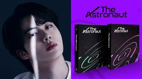 Bts Jins Solo Album The Astronaut How To Pre Order What Does It