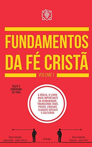 Fundamentos da Fé Cristã Volume 1 eBook redatorial Corpo Amazon