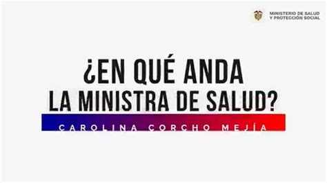 Minsaludcol On Twitter La Ministra De Salud Y Protecci N Social