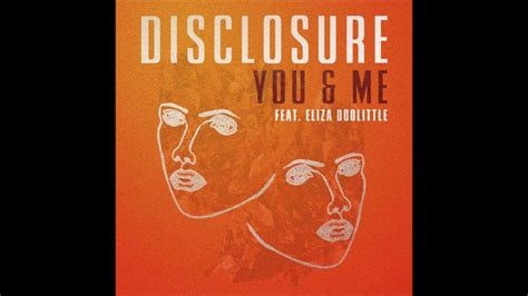 Disclosure You Me With Lyrics Youtube