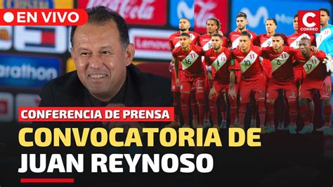 Envivo Conferencia De Juan Reynoso Con La Lista De Convocados Youtube