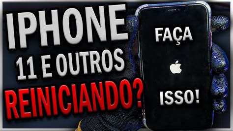 Iphone Reiniciando Sozinho Solu O F Cil Axtudo