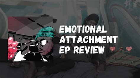 Umoja Sounds Emotional Attachment EP Review YouTube