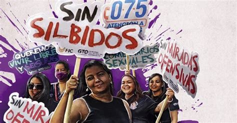 Mujeres Guanajuatenses Por Calles Libres De Acoso Reporte Indigo