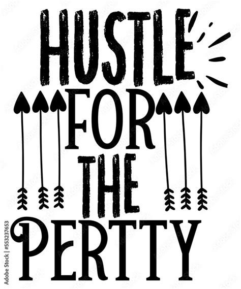 Hustle SVG Bundle Be Humble Svg Stay Humble Hustle Hustle Hard Svg