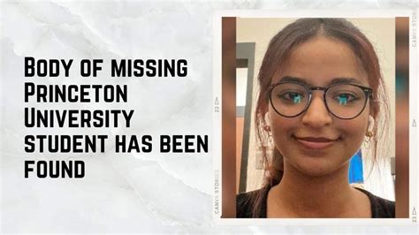 A Missing Princeton University Student Has Been Found Dead Officials Say