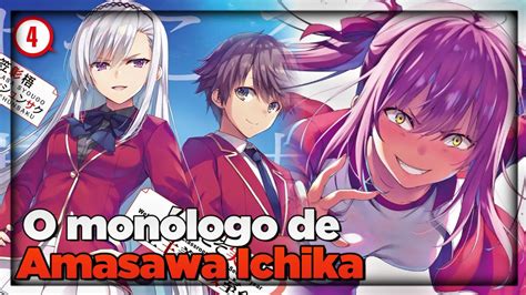 O Monólogo De Amasawa Ichika Classroom Of The Elite Volume 15 Youtube