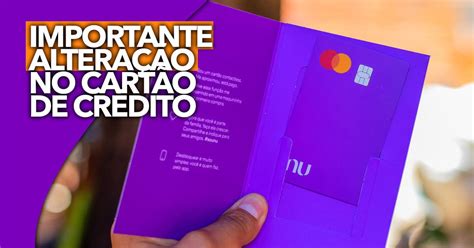 Nubank anuncia IMPORTANTE ALTERAÇÃO no cartão de crédito todos os