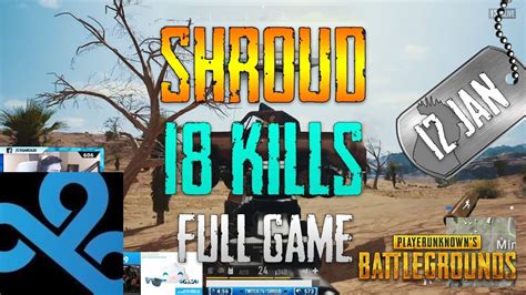 Shroud 18 Kills PUBG YouTube