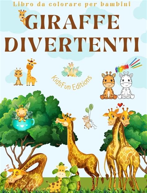 Giraffe Divertenti Libro Da Colorare Per Bambini Simpatiche Scene Di