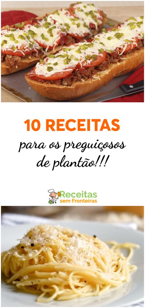 10 receitas RÁPIDAS e FÁCEIS para os PREGUIÇOSOS assumidos na cozinha