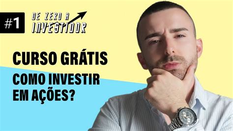 Como Come Ar A Investir Na Bolsa De Valores Curso Gr Tis Para