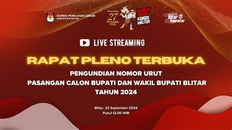 Live Rapat Pleno Terbuka Pengundian Nomor Urut Pasangan Calon Bupati