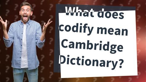 What Does Codify Mean Cambridge Dictionary YouTube