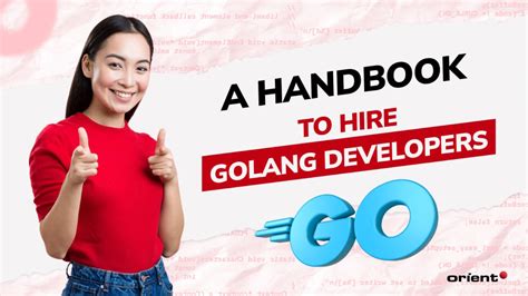 A Beginners Handbook To Hire Golang Developers For Businesses Of All Sizes