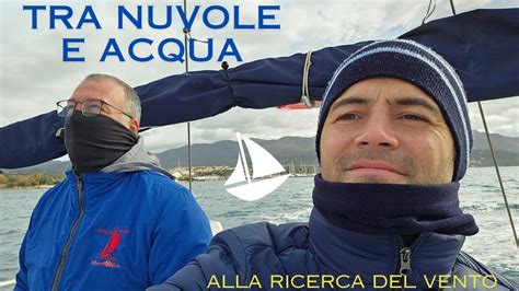 Una Giornata Di Regata Velica Tra Nuvole E Acqua Ottava Giornata