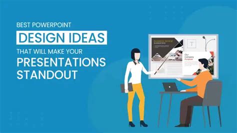 Best Powerpoint Design Ideas That Will Make Your Presentations Standout