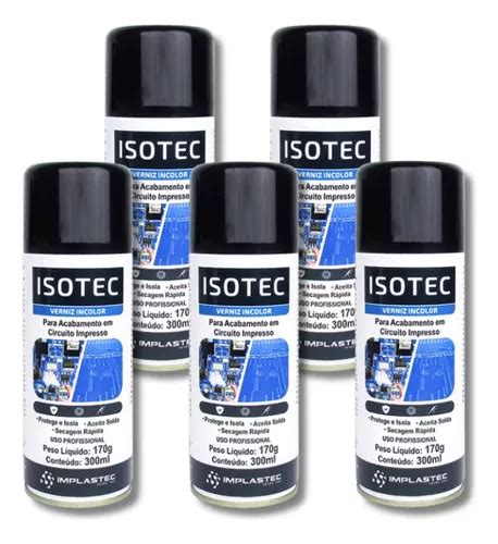 Kit Spray Verniz Protetivo Isolante Incolor Isotec Ml