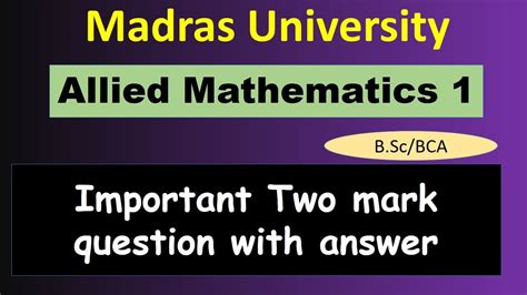 Important Two Mark Question With Answers Madras University Allied