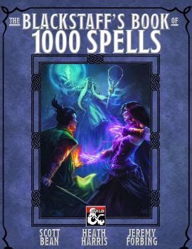 Blackstaff S Book Of 1000 Spells Archangel777 Flip PDF AnyFlip