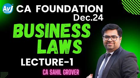 CA Foundation Business Law Lecture 1 CA SAHIL GROVER YouTube