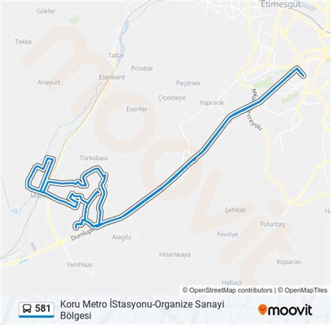 581 Route Schedules Stops Maps Koru Metro İStasyonu Organize