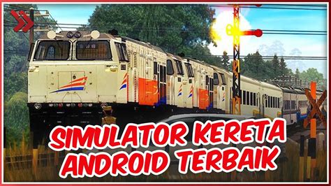 Ada Kereta Indonesia Game Simulator Kereta Api Paling Seru Youtube