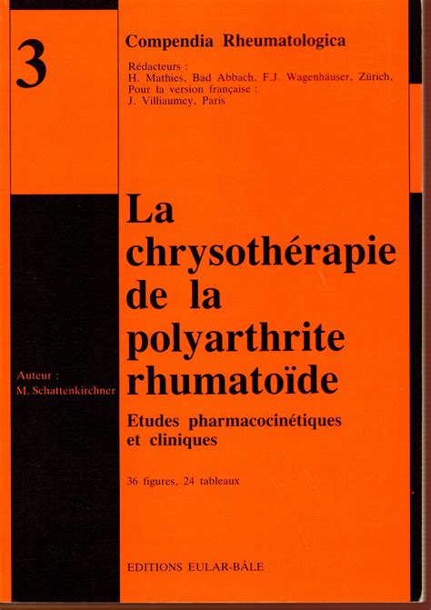 Compendia Rheumatologica 2 La chrysothérapie de la polyarthrite