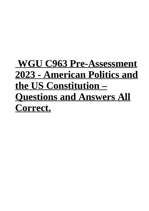 Wgu C963 Pre Assessment 2023 American Politics And The Us Constitution Questions And Answers