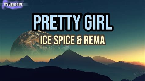 Ice Spice Rema Pretty Girl Lyrics Youtube