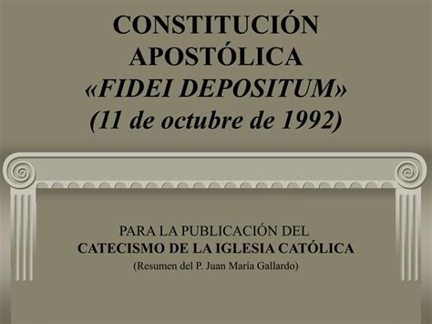 Ppt Constituci N Apost Lica Fidei Depositum De Octubre De