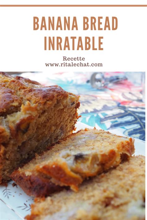 Ma Recette De Banana Bread Inratable Hyper Moelleux Et Gourmand à Essayer D Urgence Recette