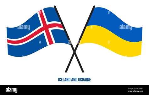 Iceland And Ukraine Flags Crossed And Waving Flat Style Official Proportion Correct Colors