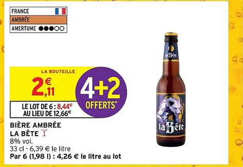 Promo Bi Re Ambr E La B Te Chez Intermarch Hyper Icatalogue Fr