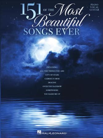 151 Of The Most Beautiful Songs Ever Sheet Music Piano Vocal Guitar